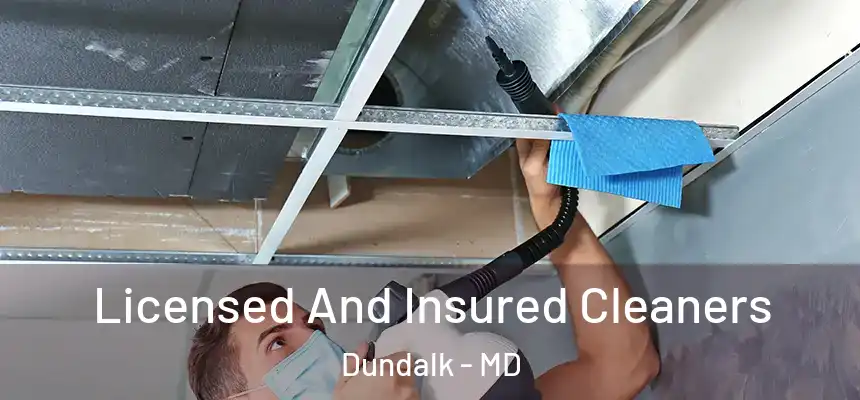  Licensed And Insured Cleaners Dundalk - MD
